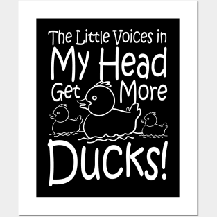 The Little Voices in My Head Get More Ducks Posters and Art